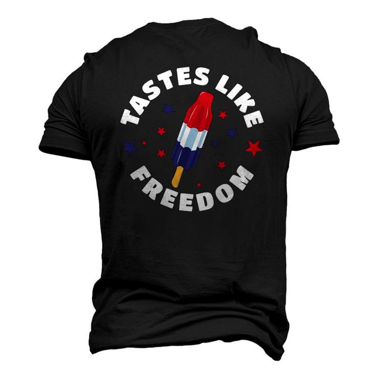 Tastes Like Freedom Red White Blue 4Th Of July Party Men's 3D T-Shirt Back Print
