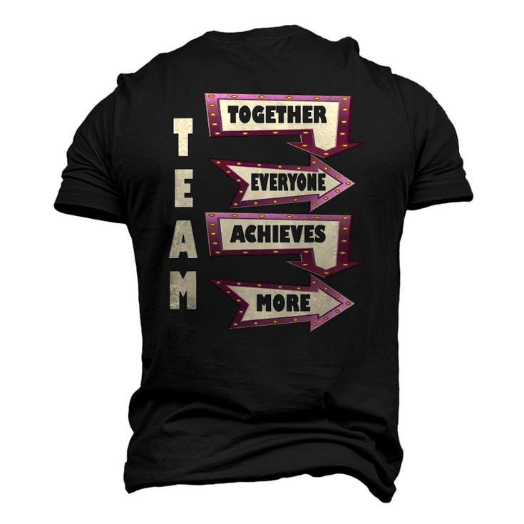Together Everyone Achieves More Motivational Team Men's 3D T-Shirt Back Print