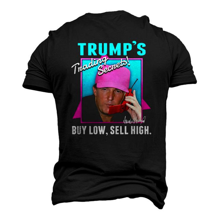 Trump’S Trading Secrets Buy Low Sell High Trump Men's 3D T-Shirt Back Print