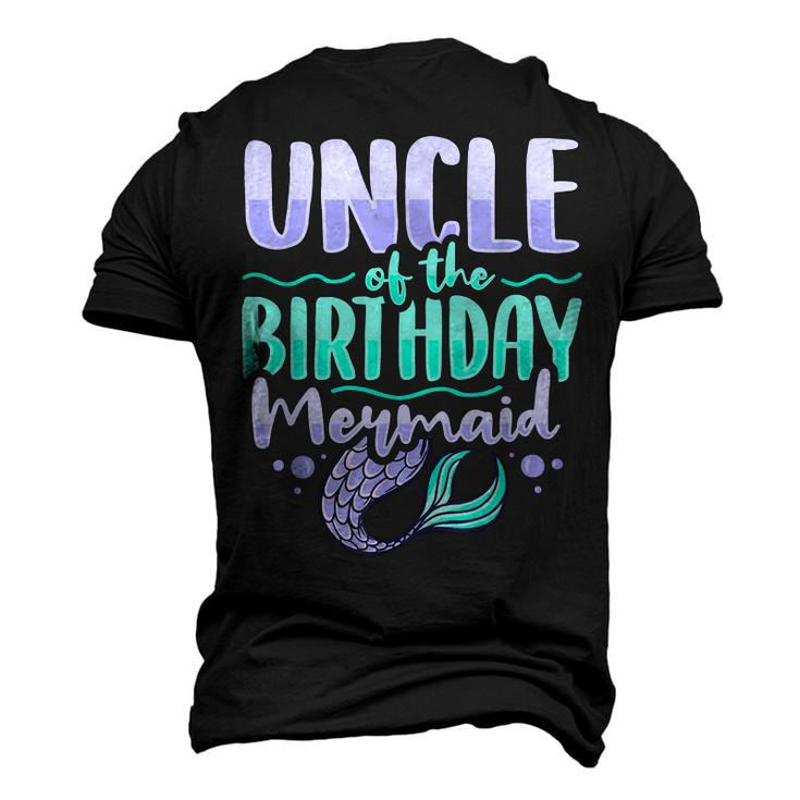 Uncle Of The Birthday Mermaid For A Mermaid Uncle Men's 3D T-shirt Back Print