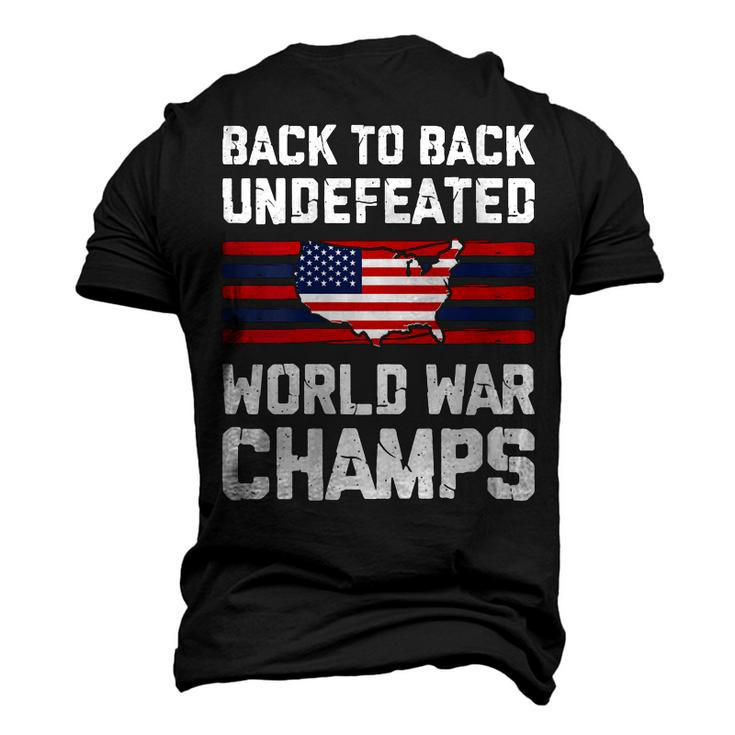 Womens Back To Back Undefeated World War Champs 4Th Of July Men's 3D T-shirt Back Print