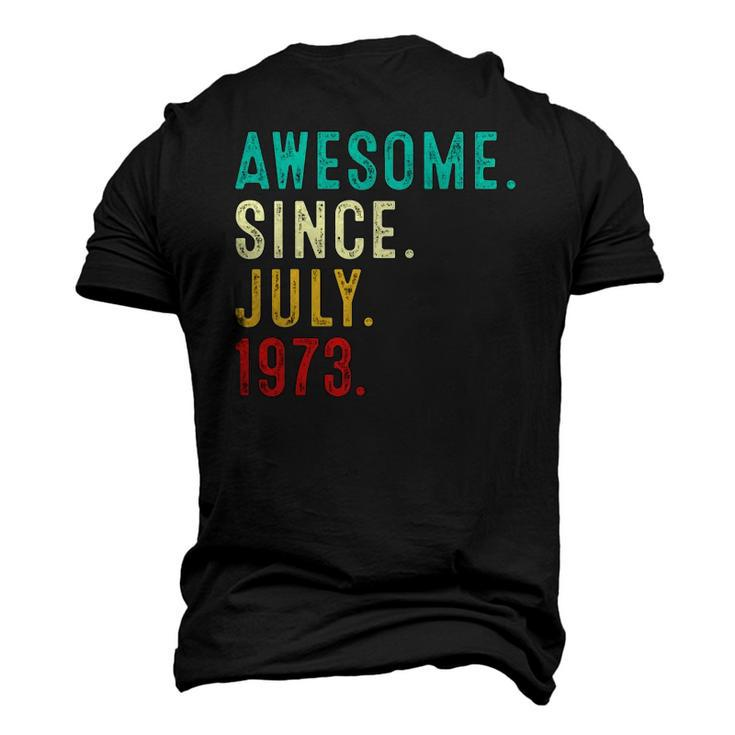Vintage Awesome Since July 1973 Retro Born In July 1973 Bday Men's 3D T-Shirt Back Print