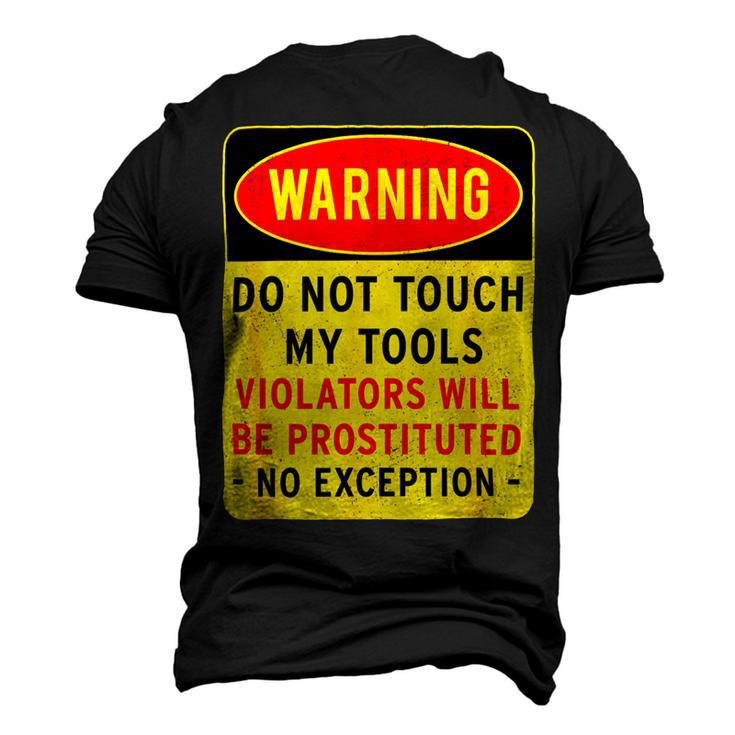 Warning Do Not Touch My Tools 197 Shirt Men's 3D Print Graphic Crewneck Short Sleeve T-shirt