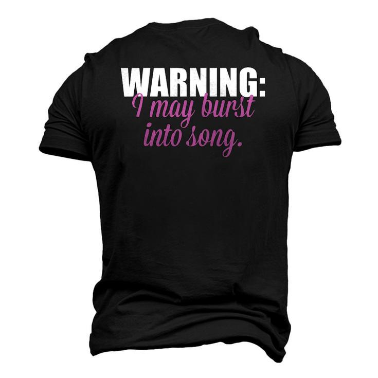 Warning I May Burst Into Song Men's 3D T-Shirt Back Print