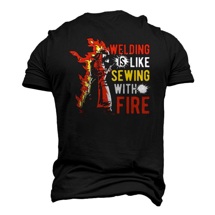 Welding Is Like Sewing With Fire Men's 3D T-Shirt Back Print
