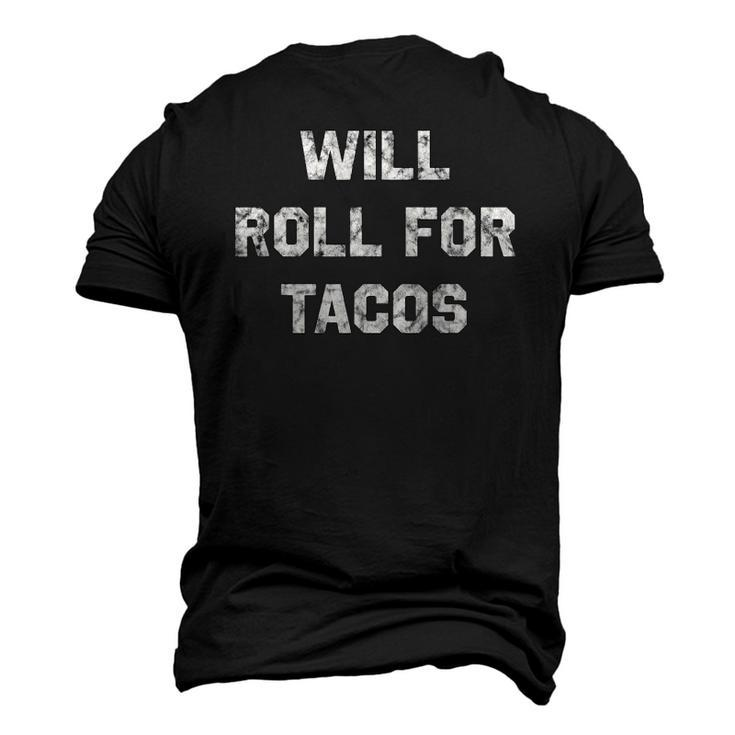 Will Roll For Tacos Bjj Jiu Jitsu Humor Men's 3D T-Shirt Back Print