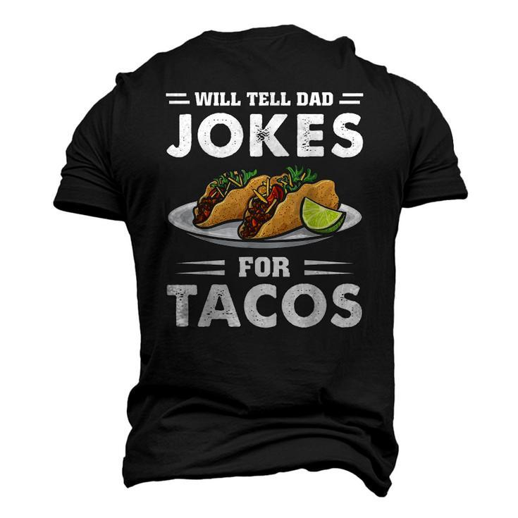 Will Tell Dad Jokes For Tacos Taco Lover Men's 3D T-Shirt Back Print