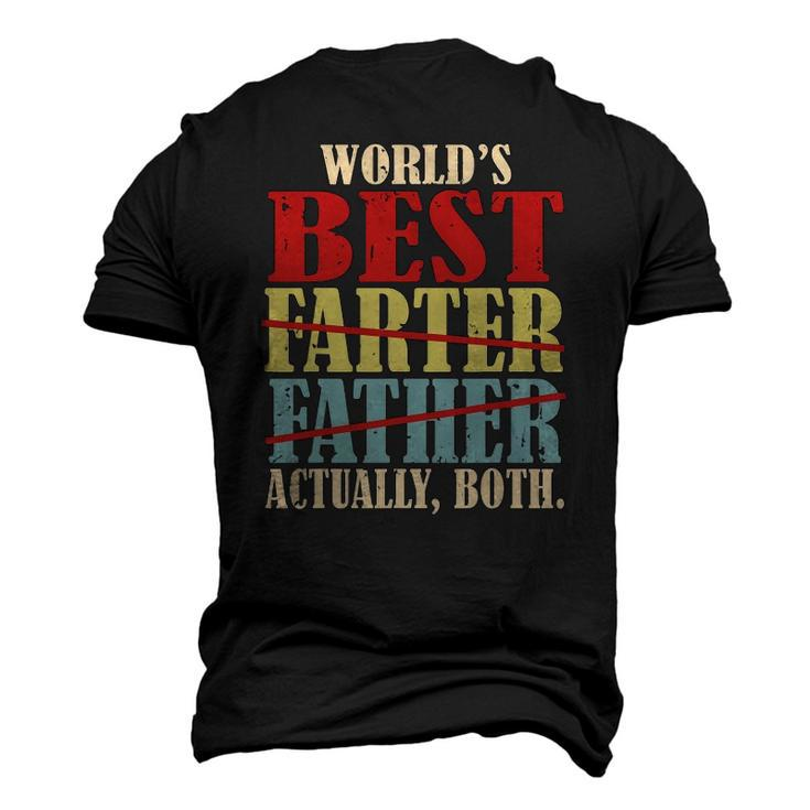 Worlds Best Farter Father Actually Both Happy Fathers Day Men's 3D T-Shirt Back Print