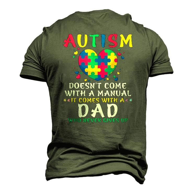 Autism Doesnt Come With Manual Dad Autism Awareness Puzzle Men's 3D T-Shirt Back Print
