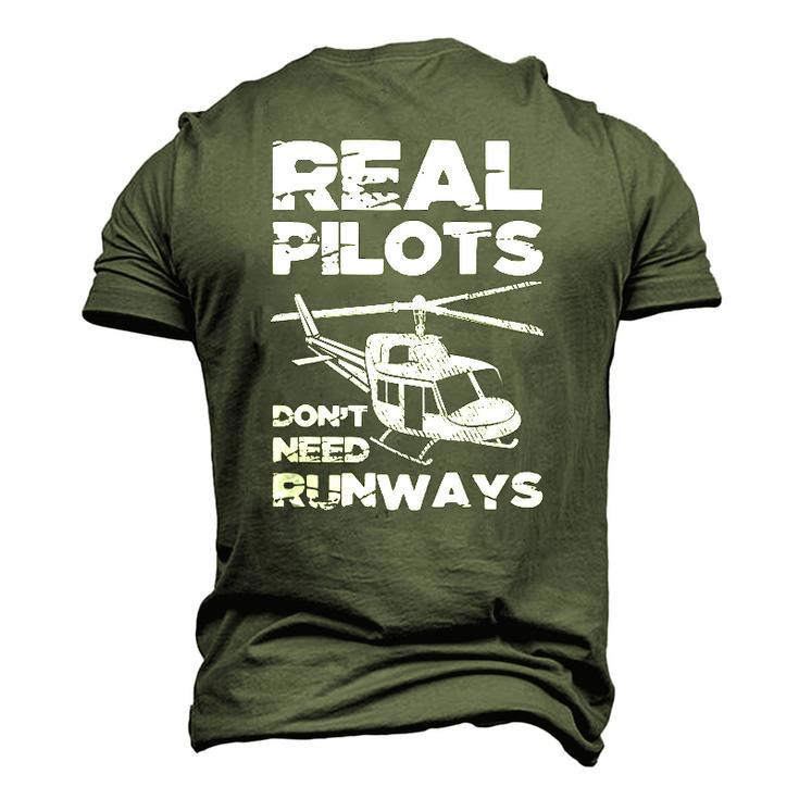 Aviation Real Pilots Dont Need Runways Helicopter Pilot Men's 3D T-Shirt Back Print