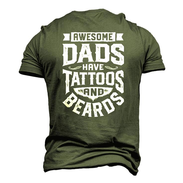 Awesome Dads Have Tattoos And Beards Fathers Day Men's 3D T-Shirt Back Print