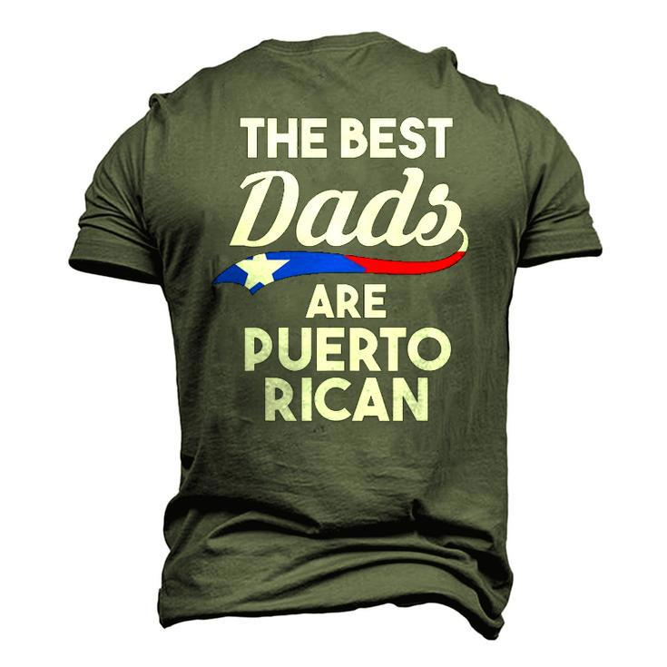 Mens The Best Dads Are Puerto Rican Puerto Rico Men's 3D T-Shirt Back Print