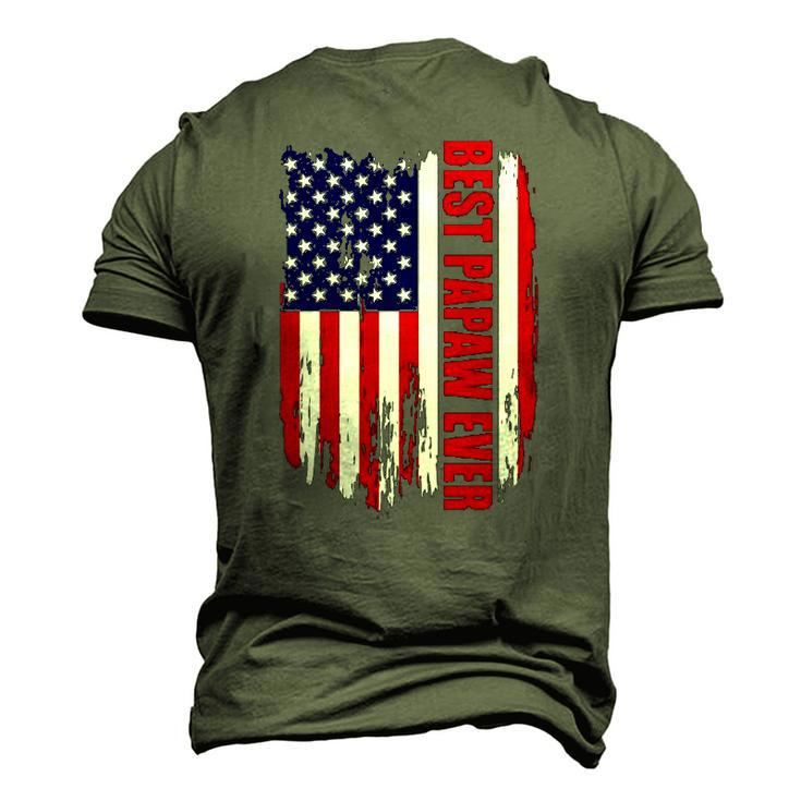Best Papaw Ever Us Flag Patriotic 4Th Of July American Flag Men's 3D T-Shirt Back Print