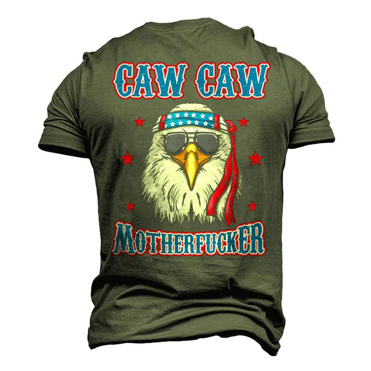 Caw Caw Motherfucker 4Th Of July Patriotic Eagle Men's 3D T-shirt Back Print