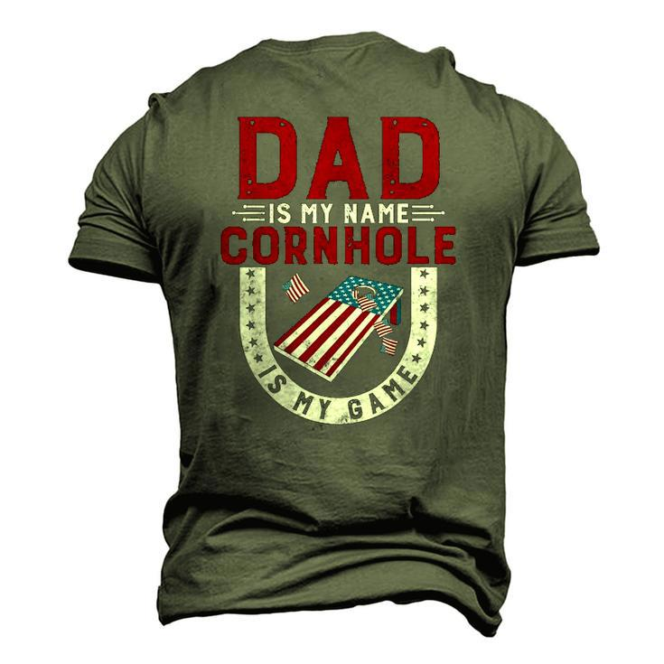 Cornhole Player Dad Is My Name Cornhole Is My Game Men's 3D T-Shirt Back Print