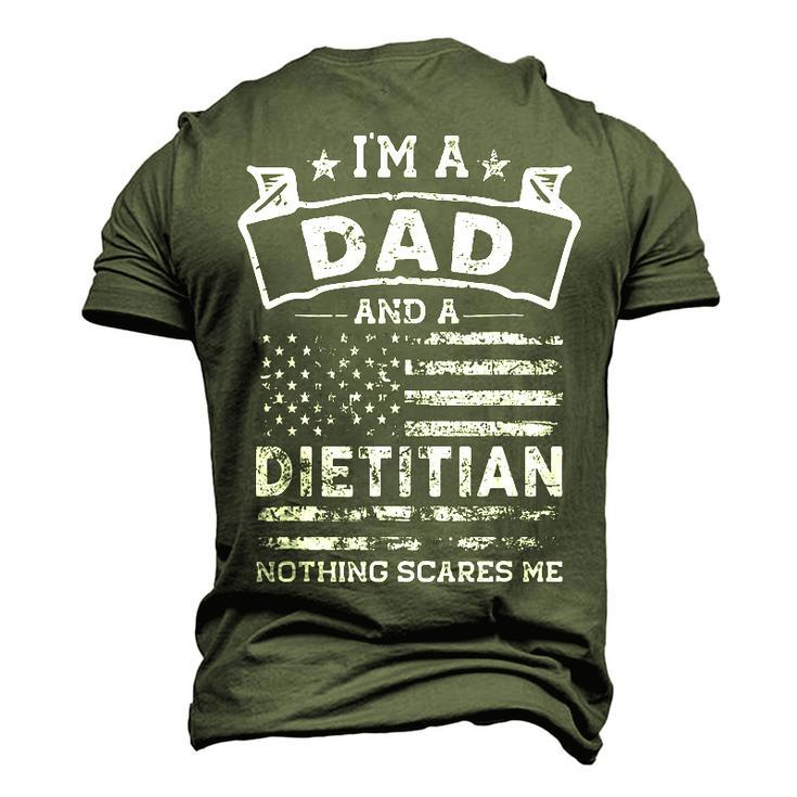 Im A Dad And Dietitian Fathers Day & 4Th Of July Men's 3D T-shirt Back Print