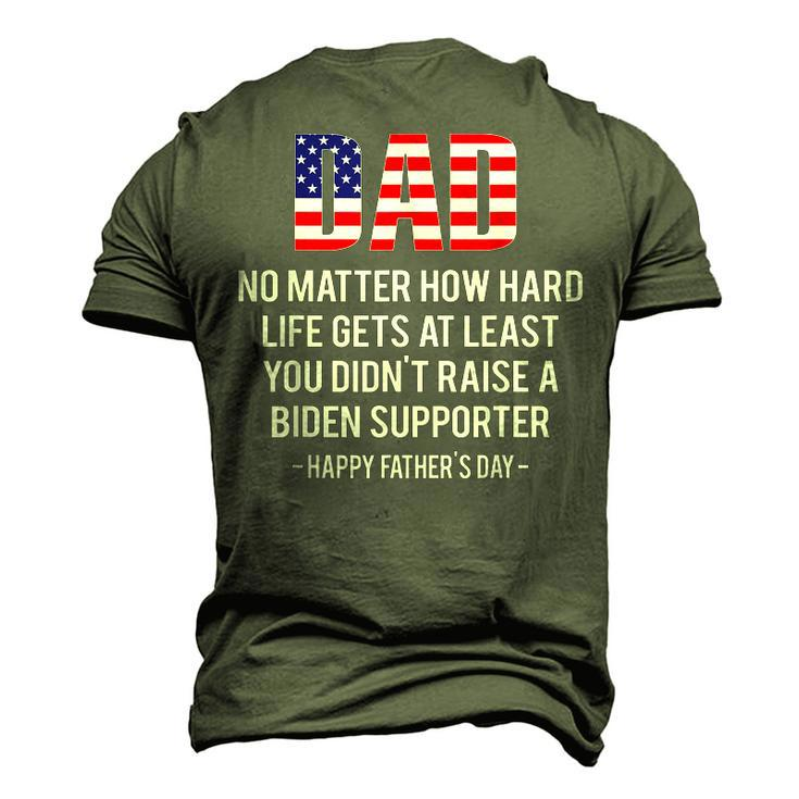 Dad No Matter How Hard Life Gets At Least Happy Fathers Day Men's 3D T-Shirt Back Print