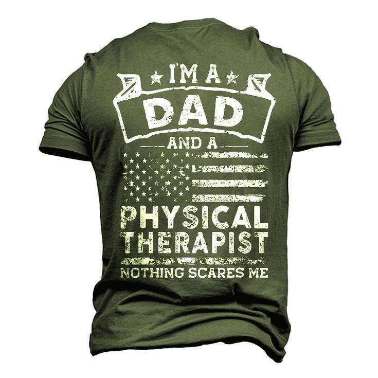 Im A Dad And Physical Therapist Fathers Day & 4Th Of July Men's 3D T-shirt Back Print