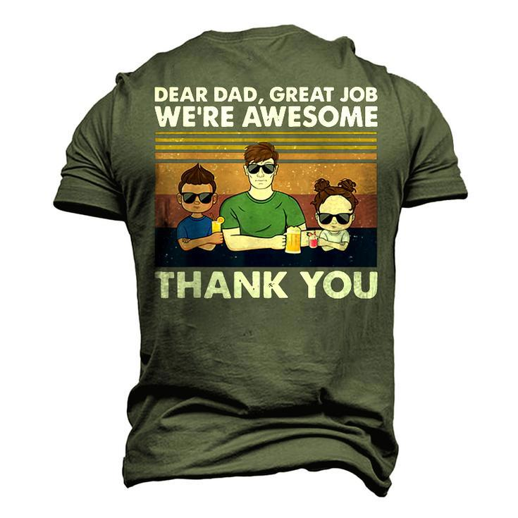 Dear Dad Great Job Were Awesome Thank You Men's 3D T-Shirt Back Print