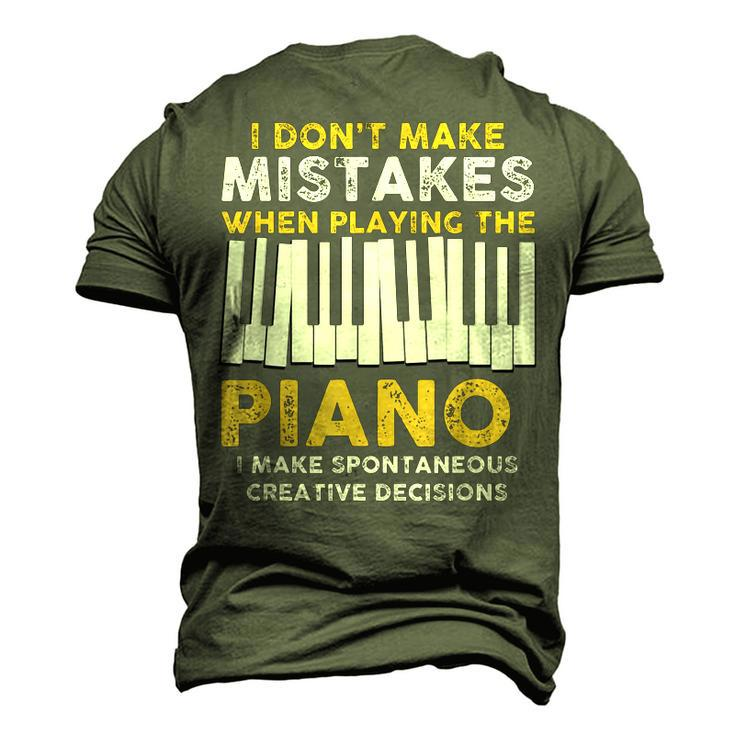 I Dont Make Mistakes Piano Musician Humor Men's 3D T-Shirt Back Print