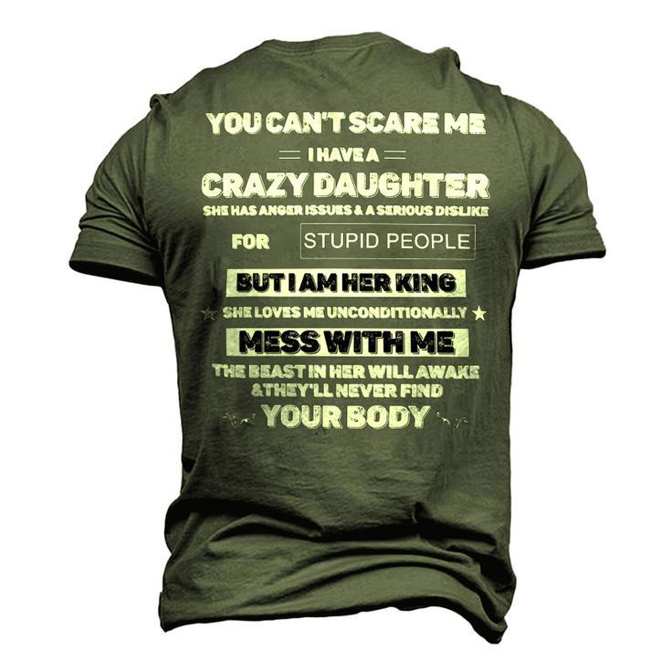 Father Grandpa You Cant Scare Me I Have A Crazy Daughter She Has Anger Issues Family Dad Men's 3D Print Graphic Crewneck Short Sleeve T-shirt