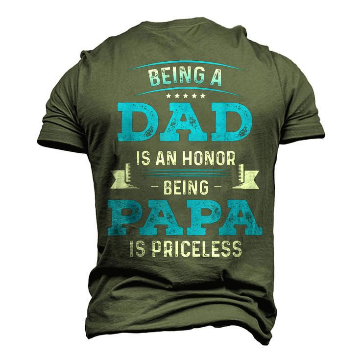 Fathers Day For Dad An Honor Being Papa Is Priceless V3 Men's 3D T-shirt Back Print