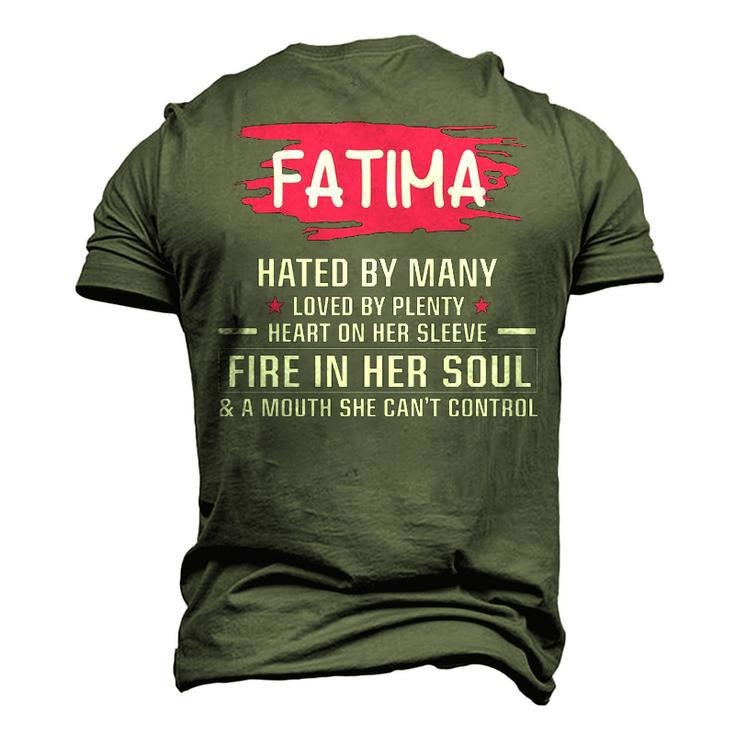 Fatima Name Fatima Hated By Many Loved By Plenty Heart On Her Sleeve Men's 3D T-shirt Back Print
