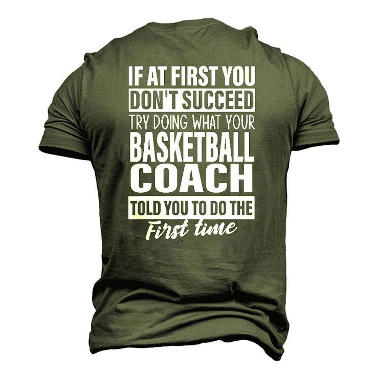 If At First You Dont Succeed Basketball Coach Men Men's 3D T-Shirt Back Print