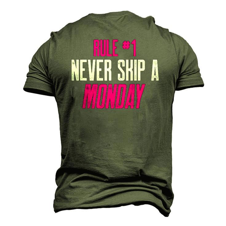 Fitness Gym Inspiration Quote Rule 1 Never Skip A Monday Men's 3D T-Shirt Back Print