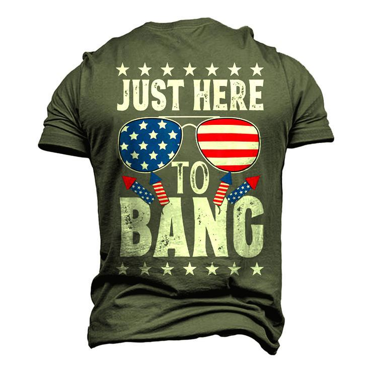 Fourth Of July 4Th Of July Im Just Here To Bang Patriotic Men's 3D T-shirt Back Print