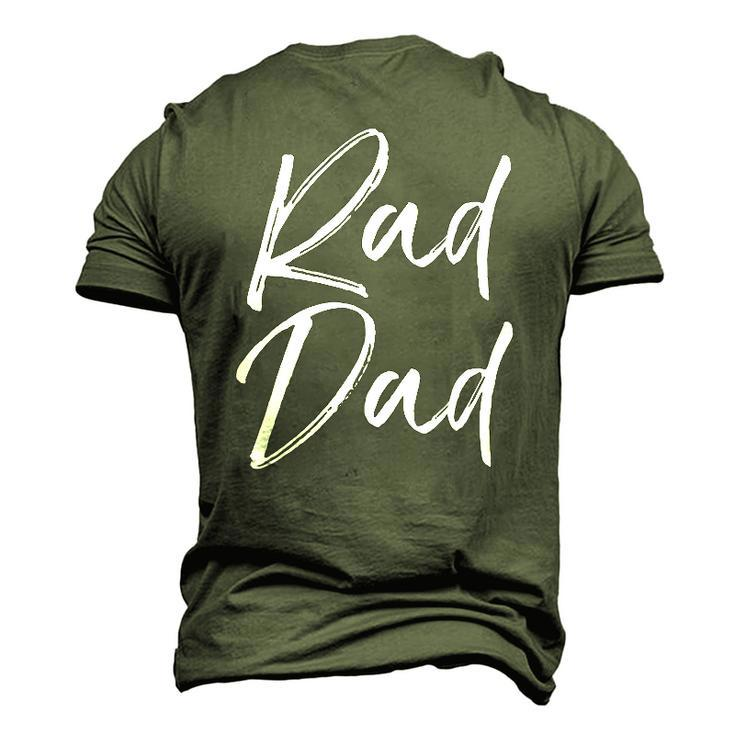 Mens Fun Fathers Day From Son Cool Quote Saying Rad Dad Men's 3D T-Shirt Back Print