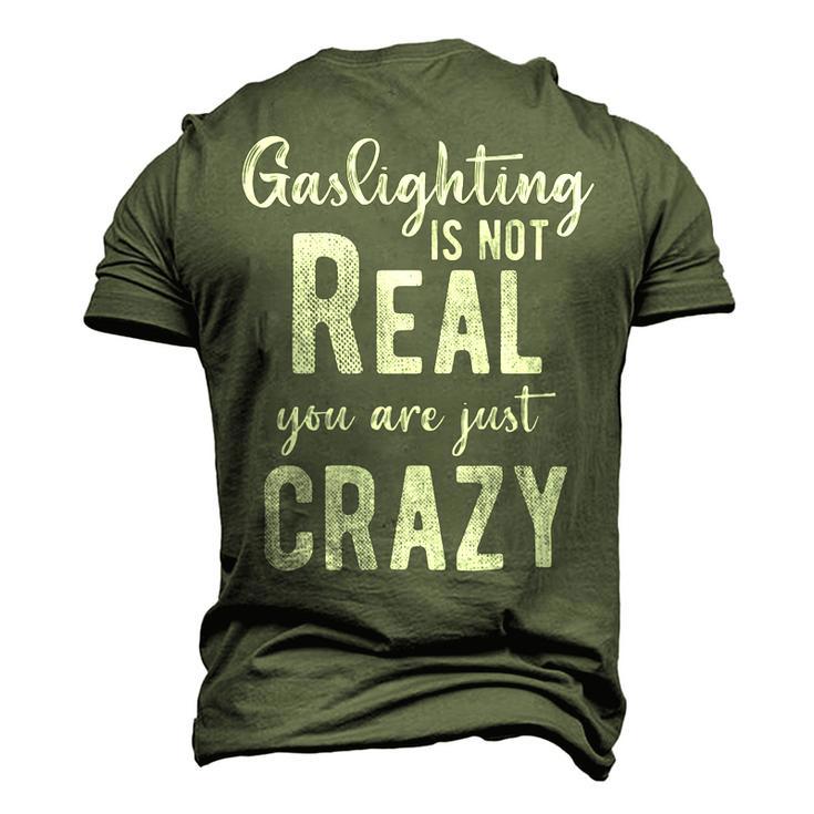 Gaslighting Is Not Real Youre Just Crazy Funny Vintage Men's 3D Print Graphic Crewneck Short Sleeve T-shirt