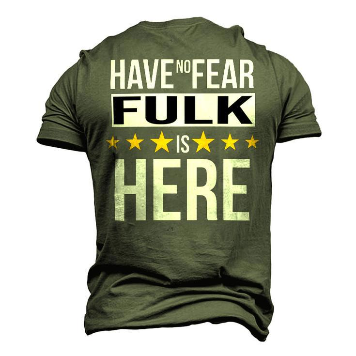 Have No Fear Fulk Is Here Name Men's 3D Print Graphic Crewneck Short Sleeve T-shirt