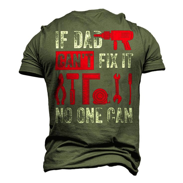 If Dad Cant Fix It No One Can Funny Mechanic & Engineer Men's 3D Print Graphic Crewneck Short Sleeve T-shirt