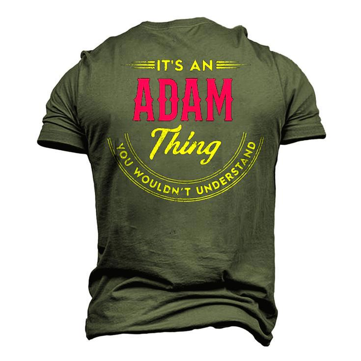 Its A Adam Thing You Wouldnt Understand Shirt Personalized NameShirt Shirts With Name Printed Adam Men's 3D T-shirt Back Print
