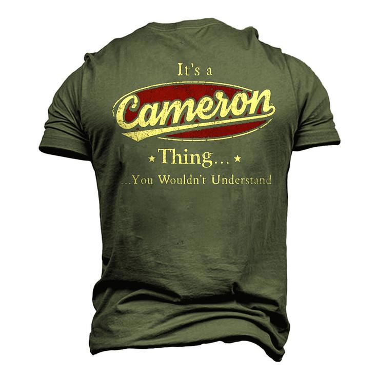 Its A Cameron Thing You Wouldnt Understand Shirt Personalized NameShirt Shirts With Name Printed Cameron Men's 3D T-shirt Back Print