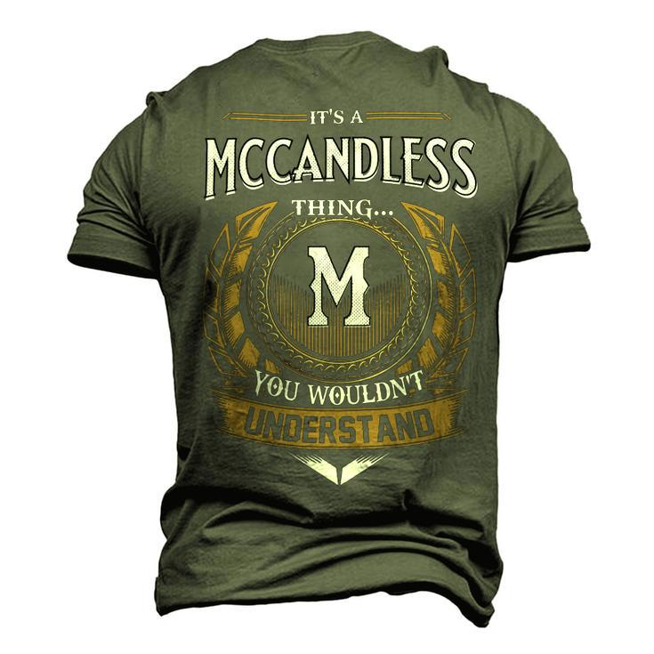 Its A Mccandless Thing You Wouldnt Understand Name Men's 3D T-shirt Back Print