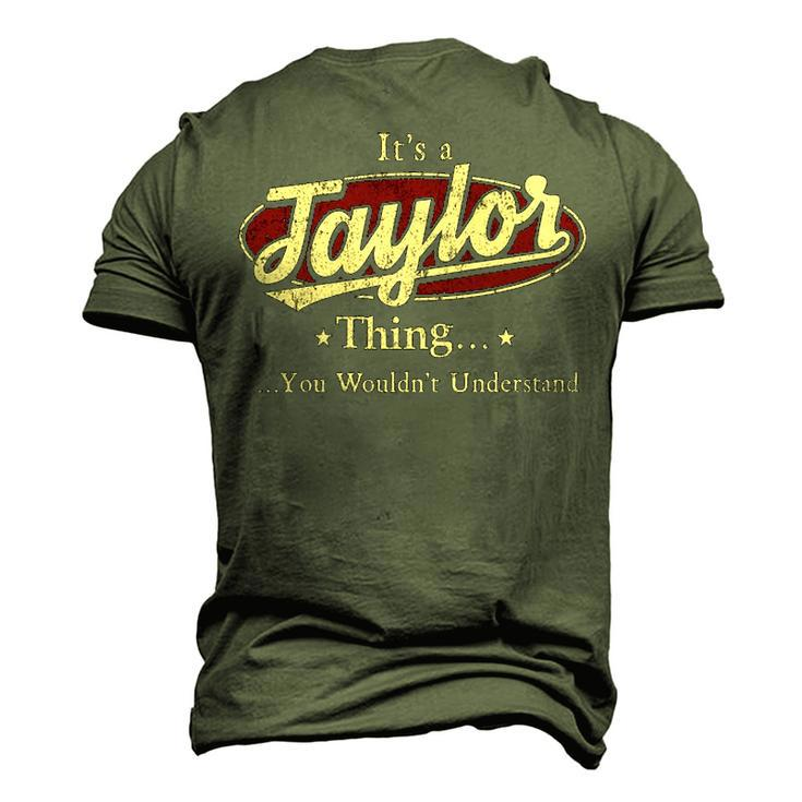 Its A Taylor Thing Mug Personalized NameShirt Name Print T Shirts Shirts With Name Taylor Copy Men's 3D T-shirt Back Print