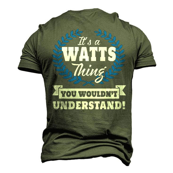 Its A Watts Thing You Wouldnt UnderstandShirt Watts Shirt For Watts A Men's 3D T-shirt Back Print