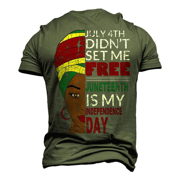 Juneteenth Is My Independence Day Not July 4Th Men's 3D T-shirt Back Print