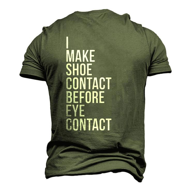 Make Shoe Contact Before Eye Contact Sneaker Collector Men's 3D Print Graphic Crewneck Short Sleeve T-shirt