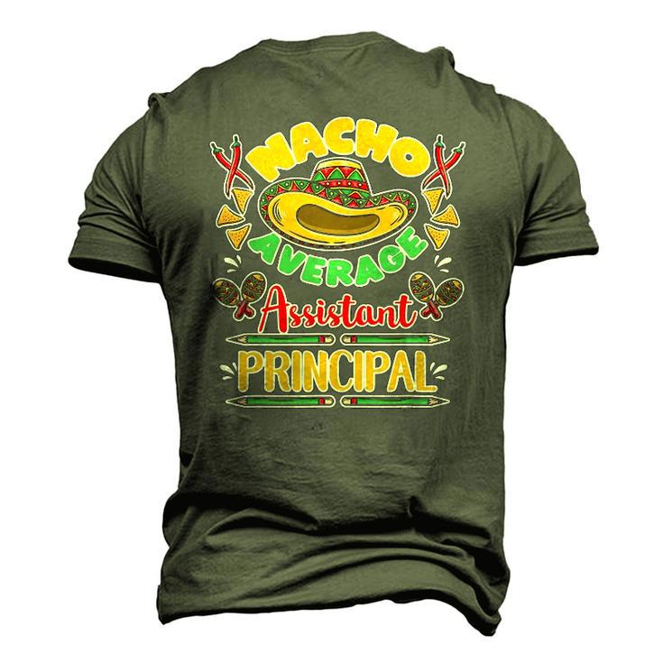 Nacho Average Assistant Principal Cinco De Mayo Men's 3D T-Shirt Back Print