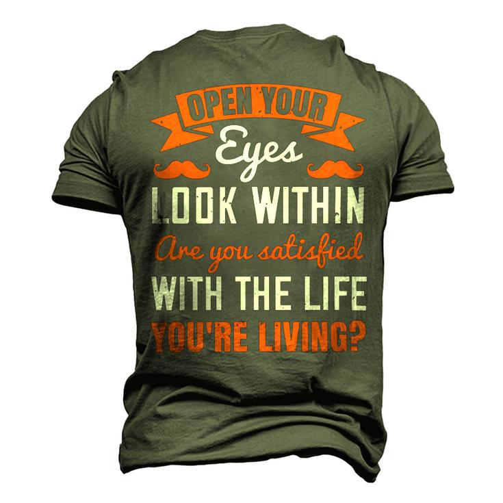 Open Your Eyes Look Within Are You Satisfied With The Life Youre Living Papa T-Shirt Fathers Day Gift Men's 3D Print Graphic Crewneck Short Sleeve T-shirt