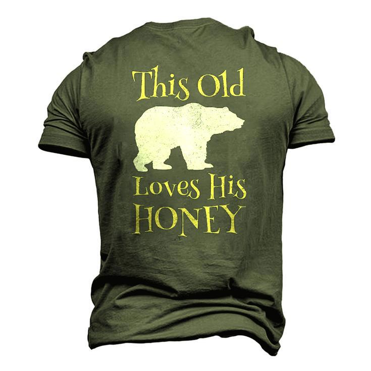 Mens Papa Bear Fathers Day This Old Bear Loves His Honey Men's 3D T-Shirt Back Print