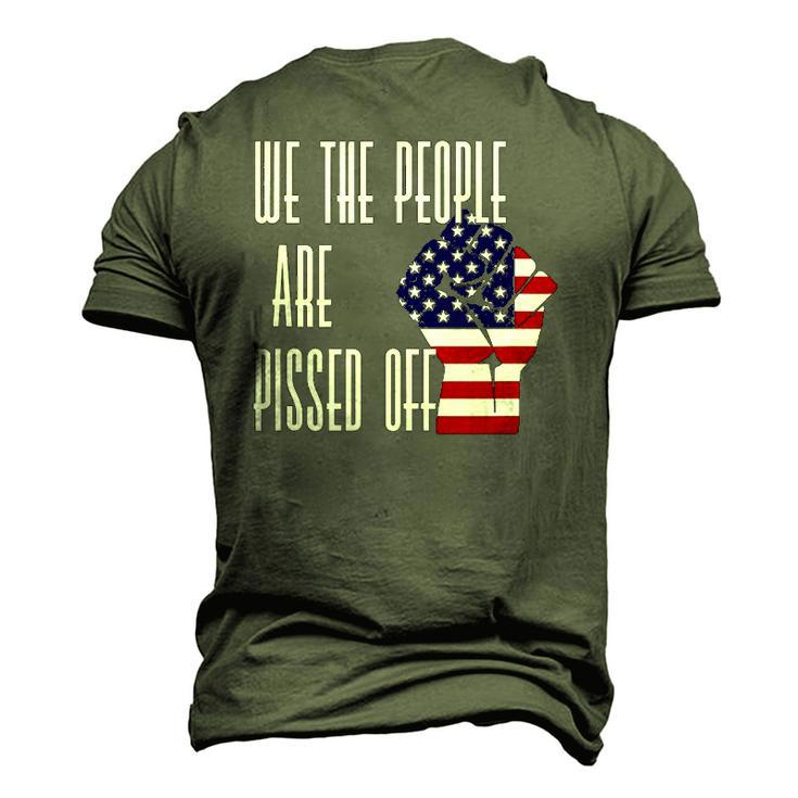 We The People Are Pissed Off America Flag Men's 3D T-Shirt Back Print