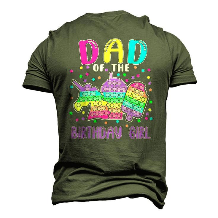 Lets Pop It Dad Of The Birthday Girl Pop It Men's 3D T-Shirt Back Print