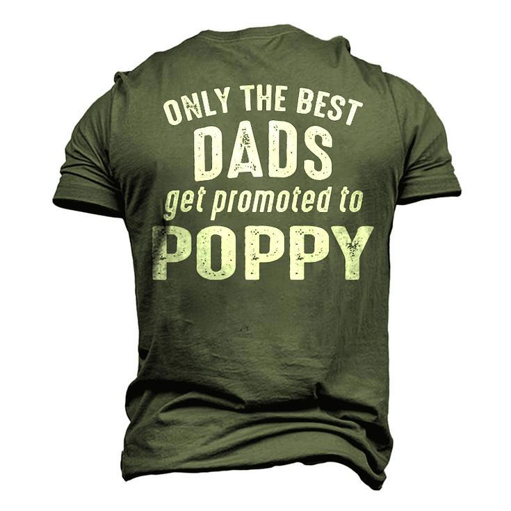 Poppy Grandpa Only The Best Dads Get Promoted To Poppy Men's 3D T-shirt Back Print