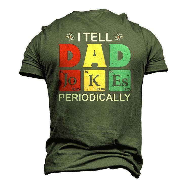 I Tell Dad Jokes Periodically Fathers Day Men's 3D T-Shirt Back Print