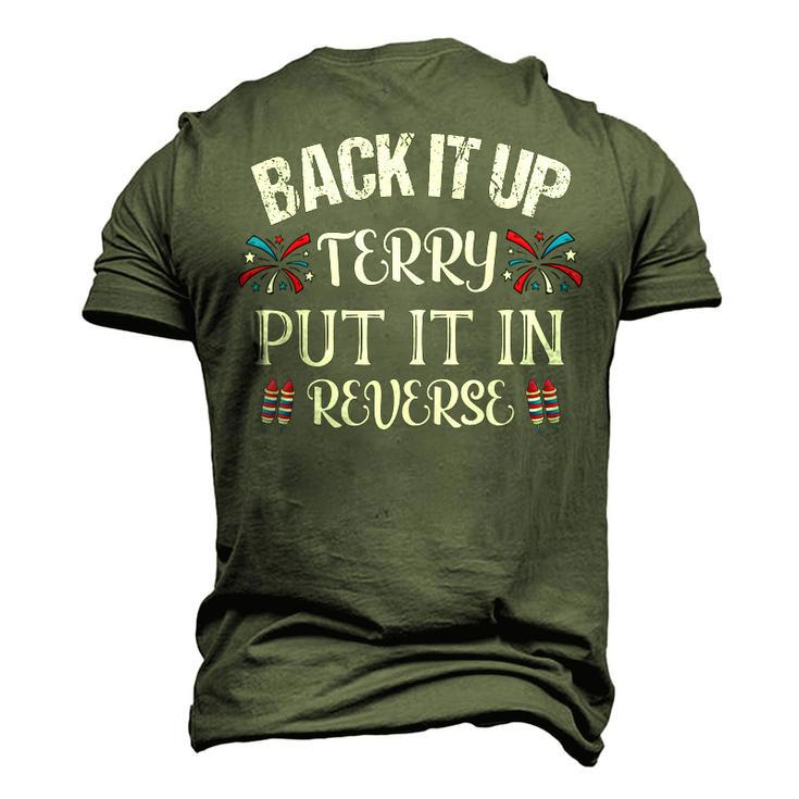 Back It Up Terry Put It In Reverse 4Th Of July Men's 3D T-shirt Back Print