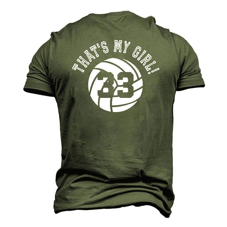 Thats My Girl 33 Volleyball Player Mom Or Dad Men's 3D T-Shirt Back Print